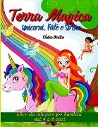 Terra Magica Unicorni, Fate e Sirene