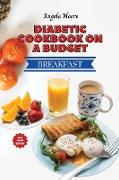 Diabetic Cookbook On a Budget - Breakfast Recipes