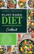 Plant-Based Diet Cookbook