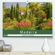 Madeira - Gärten und Quintas (Premium, hochwertiger DIN A2 Wandkalender 2022, Kunstdruck in Hochglanz)