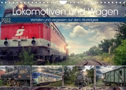 Lokomotiven und Wagen - Verfallen und vergessen auf dem Abstellgleis (Wandkalender 2022 DIN A4 quer)