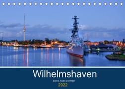 Wilhelmshaven - Sonne, Küste und Meer (Tischkalender 2022 DIN A5 quer)