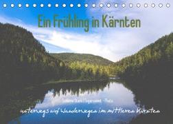 Ein Frühling in Kärnten (Tischkalender 2022 DIN A5 quer)