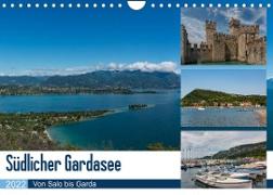 Südlicher Gardasee - Von Salo bis Garda (Wandkalender 2022 DIN A4 quer)