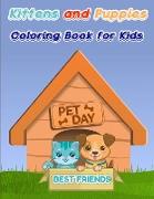Kittens and Puppies Coloring Book for Kids