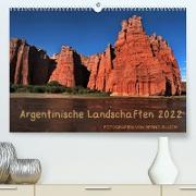 Argentinische Landschaften 2022 (Premium, hochwertiger DIN A2 Wandkalender 2022, Kunstdruck in Hochglanz)