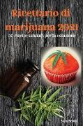 Ricettario di marijuana 2021