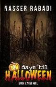 Noel Hell: 100 Days Til Halloween Book Three