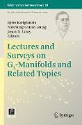 Lectures and Surveys on G2-Manifolds and Related Topics