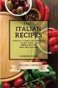 TASTY ITALIAN RECIPES 2021 SECOND EDITION