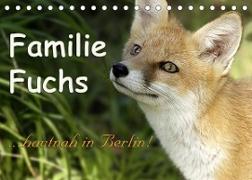 Familie Fuchs hautnah in Berlin (Tischkalender 2022 DIN A5 quer)