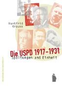 Die USPD 1917 - 1931