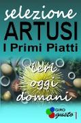 SELEZIONE ARTUSI - I Primi Piatti