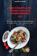 The Complete Vegetarian Cookbook 2021