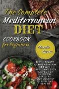 The Complete Mediterranean Diet Cookbook for Beginners