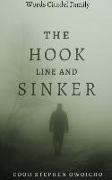 The Hook, Line and Sinker II