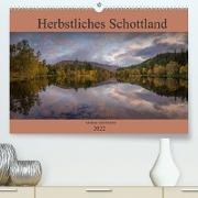 Herbstliches Schottland (Premium, hochwertiger DIN A2 Wandkalender 2022, Kunstdruck in Hochglanz)