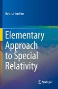 Elementary Approach to Special Relativity