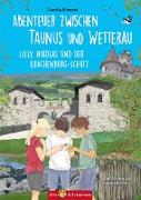 Abenteuer zwischen Taunus und Wetterau