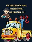 Big Construction Truck Coloring Book for Kids Ages 4-8