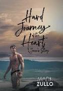 Hard Journey of the Heart