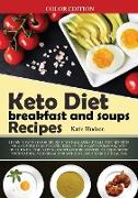 KETO DIET BREAKFAST AND SOUPS RECIPES