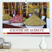 Exotische Märkte (Premium, hochwertiger DIN A2 Wandkalender 2022, Kunstdruck in Hochglanz)