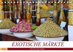 Exotische Märkte (Tischkalender 2022 DIN A5 quer)
