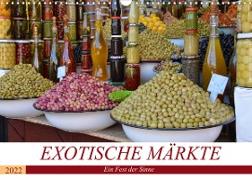 Exotische Märkte (Wandkalender 2022 DIN A3 quer)