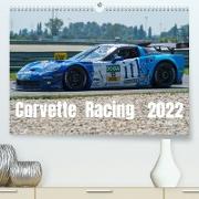 Corvette Racing 2022CH-Version (Premium, hochwertiger DIN A2 Wandkalender 2022, Kunstdruck in Hochglanz)