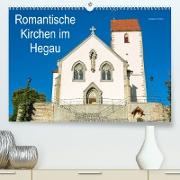 Romantische Kirchen im Hegau (Premium, hochwertiger DIN A2 Wandkalender 2022, Kunstdruck in Hochglanz)