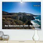 Der Südwesten der USA - Rundreise (Premium, hochwertiger DIN A2 Wandkalender 2022, Kunstdruck in Hochglanz)