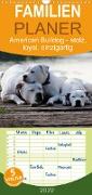 American Bulldog - stolz, loyal, einzigartig - Familienplaner hoch (Wandkalender 2022 , 21 cm x 45 cm, hoch)