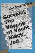 Survival, The Voyage of Yacht Black Jed