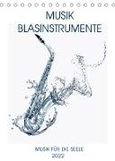 Musik Blasinstrumente (Tischkalender 2022 DIN A5 hoch)