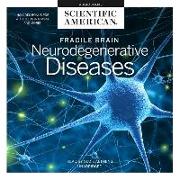 Fragile Brain Lib/E: Neurodegenerative Diseases