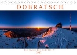 DOBRATSCH - Die Magie der Fernsicht (Tischkalender 2022 DIN A5 quer)