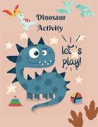 Dinosaur Activity let's play!