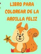 Libro para colorear de la ardilla feliz