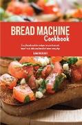 BREAD MACHINE COOKBOOK
