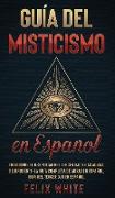 Guía del Misticismo en Español