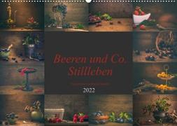 Beeren und Co. Stillleben (Wandkalender 2022 DIN A2 quer)