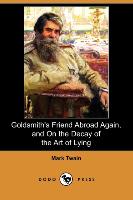 Goldsmith's Friend Abroad Again, and on the Decay of the Art of Lying (Dodo Press)