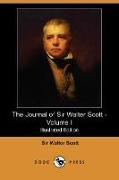 The Journal of Sir Walter Scott - Volume I (Illustrated Edition) (Dodo Press)