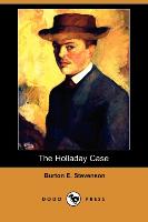 The Holladay Case (Dodo Press)