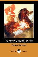 The History of Rome - Book IV (Dodo Press)