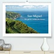 Sao Miguel - Die ganze Vielfalt der Azoren (Premium, hochwertiger DIN A2 Wandkalender 2022, Kunstdruck in Hochglanz)