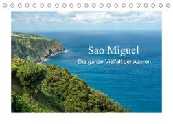 Sao Miguel - Die ganze Vielfalt der Azoren (Tischkalender 2022 DIN A5 quer)