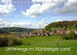 Unterwegs im Nürnberger Land (Tischkalender 2022 DIN A5 quer)
