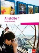 Anstösse Politik/Wirtschaft 1. Schülerbuch. Nordrhein-Westfalen